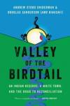 &ldquo;Valley of the Birdtail,&rdquo; by Andrew Stobo Sniderman and Douglas Sanderson (Amo Binashii) tells the story of Rossburn and Waywayseecappo First Nation &mdash; one made up of Ukrainian immigrants and one of Indigenous people. (Submitted)